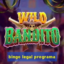 bingo legal programa